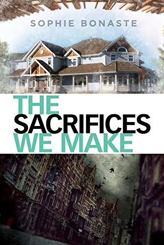 The Sacrifices We Make [Paperback]