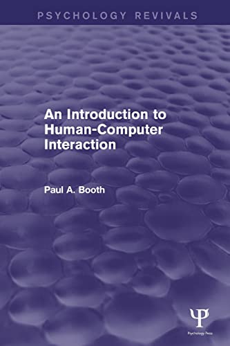 An Introduction to Human-Computer Interaction (Psychology Revivals) [Paperback]