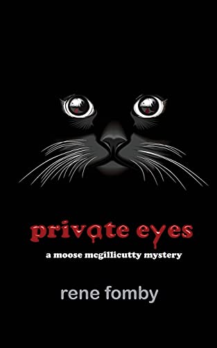 Private Eyes A Moose Mcgillicutty Mystery (moose Mcgillicutty Mysteries) [Paperback]