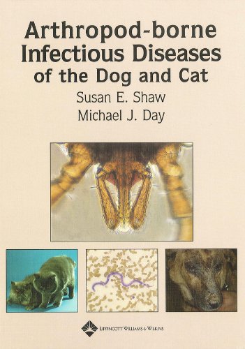 Arthropod-borne Infectious Diseases of the Dog and Cat [Hardcover]