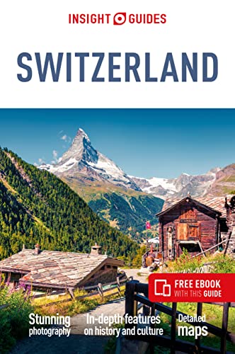 Insight Guides Switzerland (Travel Guide with Free eBook) [Paperback]