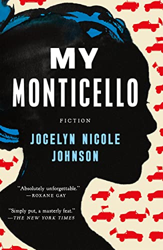 My Monticello: Fiction [Paperback]