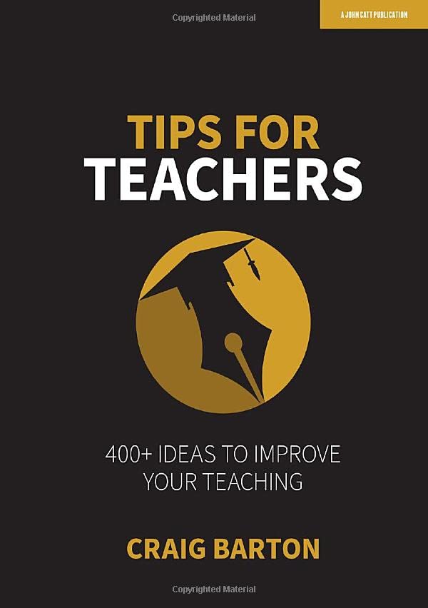 Tips for Teachers: 400+ ideas to improve your teaching [Paperback]