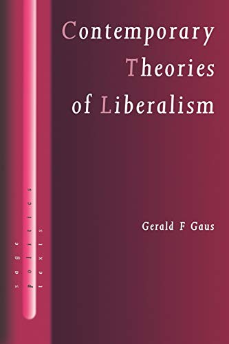 Contemporary Theories of Liberalism Public Reason as a Post-Enlightenment Proje [Paperback]