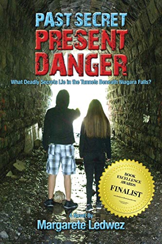 Past Secret Present Danger What Deadly Secrets Lie In The Tunnels Beneath Niaga [Paperback]