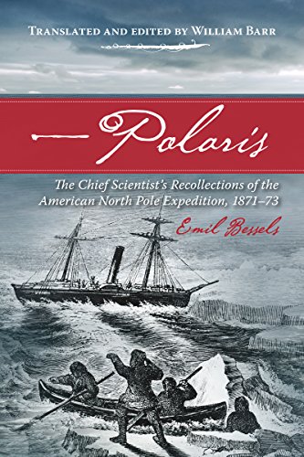 Polaris The Chief Scientist's Recollections Of The American North Pole Expediti [Paperback]