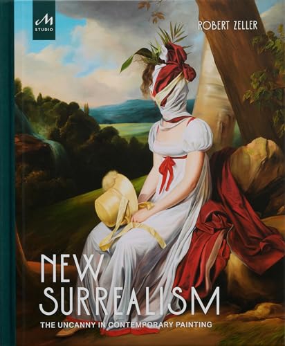 New Surrealism: Advanced Composition in Contemporary Painting [Hardcover]