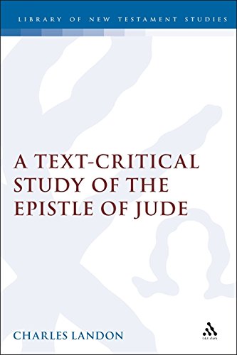 A Text-Critical Study of the Epistle of Jude [Hardcover]