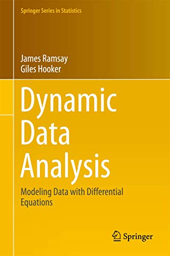 Dynamic Data Analysis: Modeling Data with Differential Equations [Hardcover]