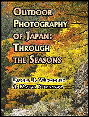 Outdoor Photography Of Japan Through The Seasons [Hardcover]