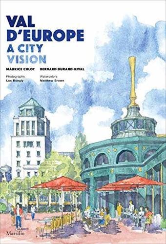 Val d'Europe: A City Vision [Hardcover]