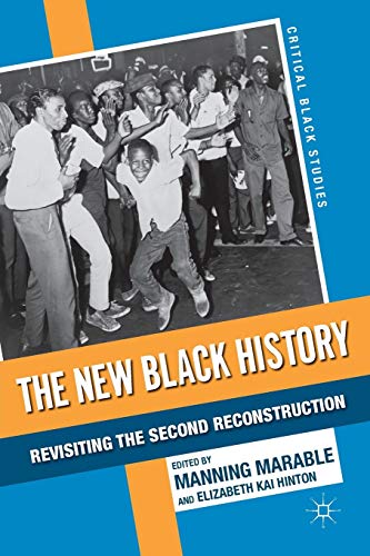 The Ne Black History Revisiting the Second Reconstruction [Paperback]