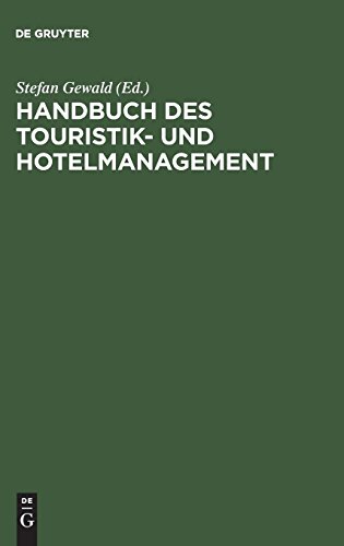 Handbuch des Touristik- und Hotelmanagement [Hardcover]