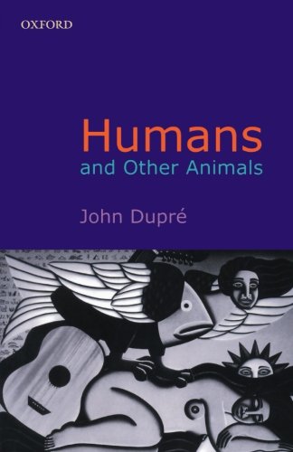 Humans and Other Animals [Paperback]