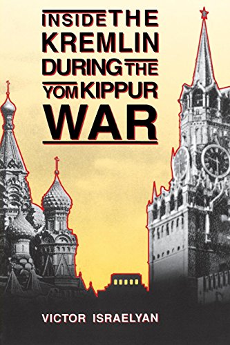 Inside the Kremlin During the Yom Kippur War [Paperback]