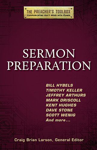 Sermon Preparation (the Preacher's Toolbox) [