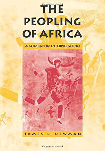 The Peopling of Africa A Geographic Interpretation [Paperback]