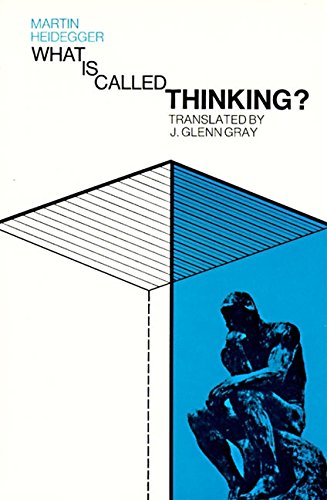 What Is Called Thinking? [Paperback]