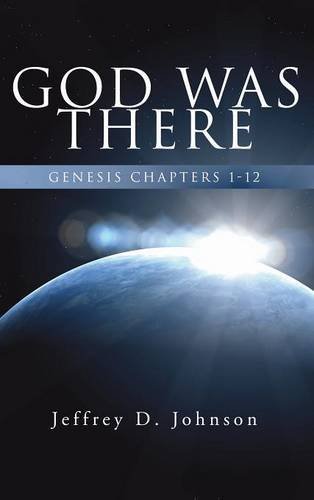 God Was There [Hardcover]