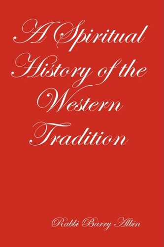 Spiritual History of the Western Tradition [Hardcover]