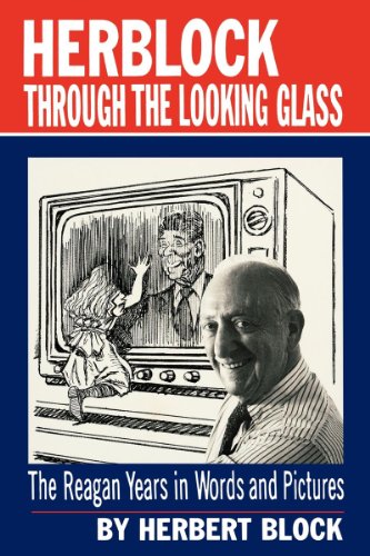 Herblock Through the Looking Glass [Paperback]