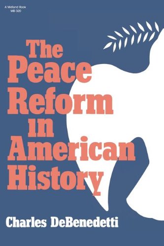 The Peace Reform in American History [Paperback]