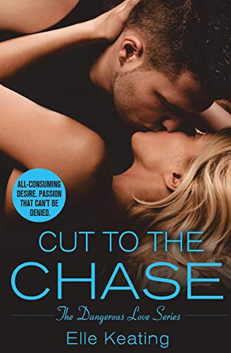 Cut to the Chase [Paperback]