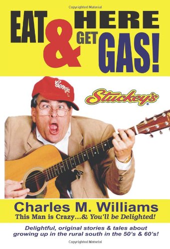 Eat Here and Get Gas [Paperback]