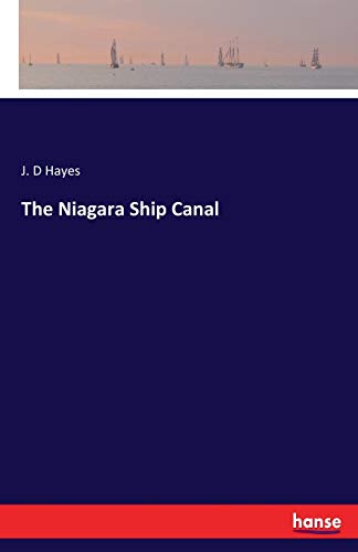 Niagara Ship Canal [Paperback]