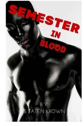 Semester In Blood [Paperback]