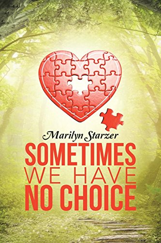 Sometimes We Have No Choice [Paperback]