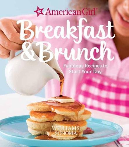 American Girl: Breakfast and Brunch [Hardcover]