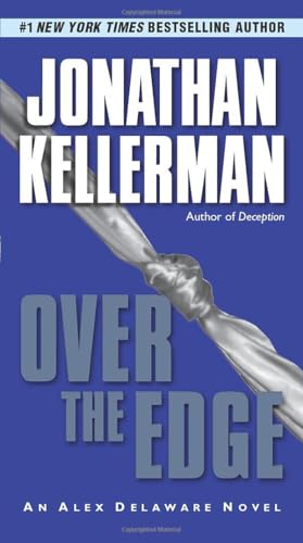 Over the Edge: An Alex Delaware Novel [Paperback]