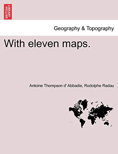 With Eleven Maps. [Paperback]