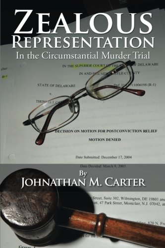 Zealous Representation In The Circumstantial Murder Trial [Paperback]