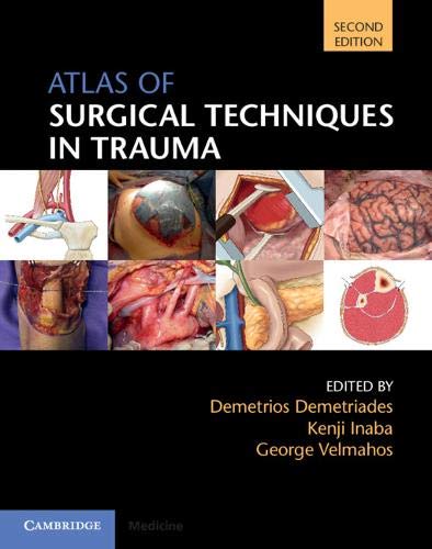 Atlas of Surgical Techniques in Trauma [Hardcover]