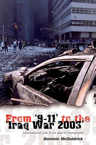 From '9-11' to the 'Iraq War 2003' International La in an Age of Complexity [Paperback]