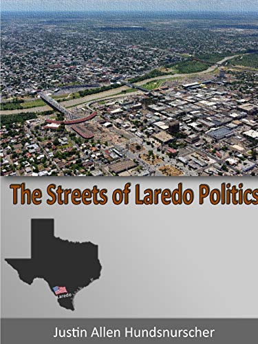 The Streets Of Laredo Politics [Paperback]