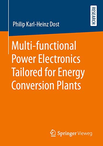 Multi-functional Power Electronics Tailored for Energy Conversion Plants [Paperback]