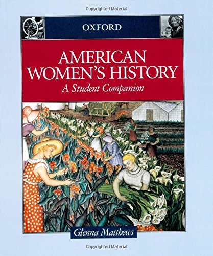 American Women's History A Student Companion [Hardcover]