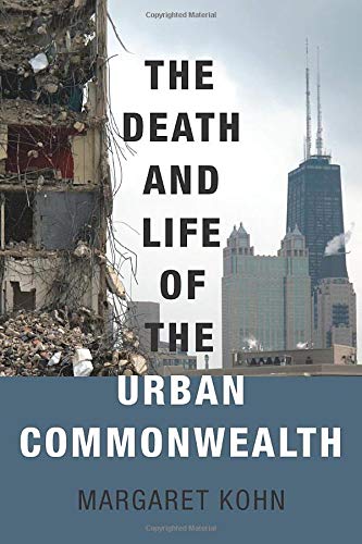 The Death and Life of the Urban Commonealth [Paperback]