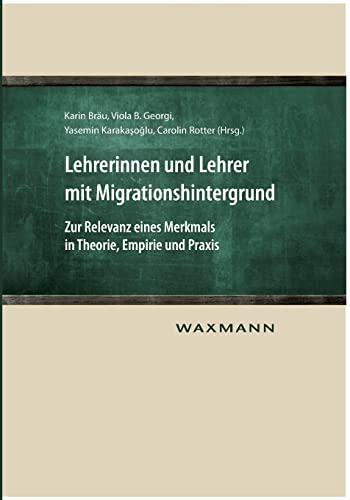 Lehrerinnen Und Lehrer Mit Migrationshintergrund [Perfect Paperback]