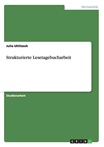 Strukturierte Lesetagebucharbeit [Paperback]