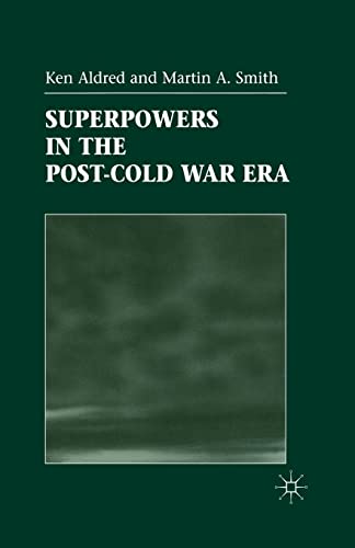 Superpowers in the Post-Cold War Era [Paperback]