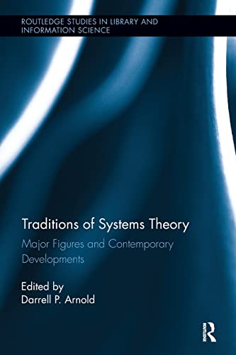 Traditions of Systems Theory Major Figures and Contemporary Developments [Paperback]