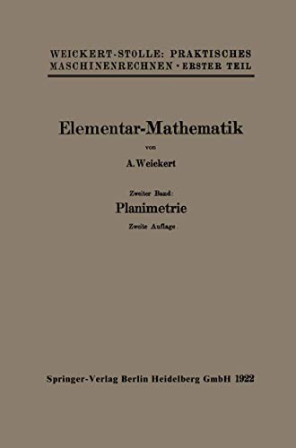 Elementar-Mathematik: Eine leichtfaliche Darstellung der fr Maschinenbauer und [Paperback]