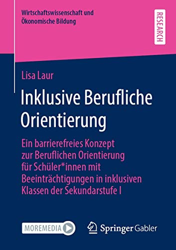 Inklusive Berufliche Orientierung: Ein barrierefreies Konzept zur Beruflichen Or [Paperback]