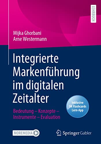 Integrierte Markenfhrung im digitalen Zeitalter: Bedeutung  Konzepte  Instrum [Mixed media product]