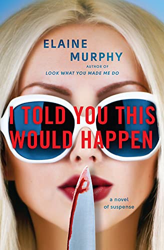 I Told You This Would Happen [Paperback]