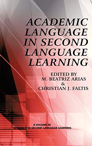 Academic Language In Second Language Learning (hc) (research In Second Language  [Hardcover]